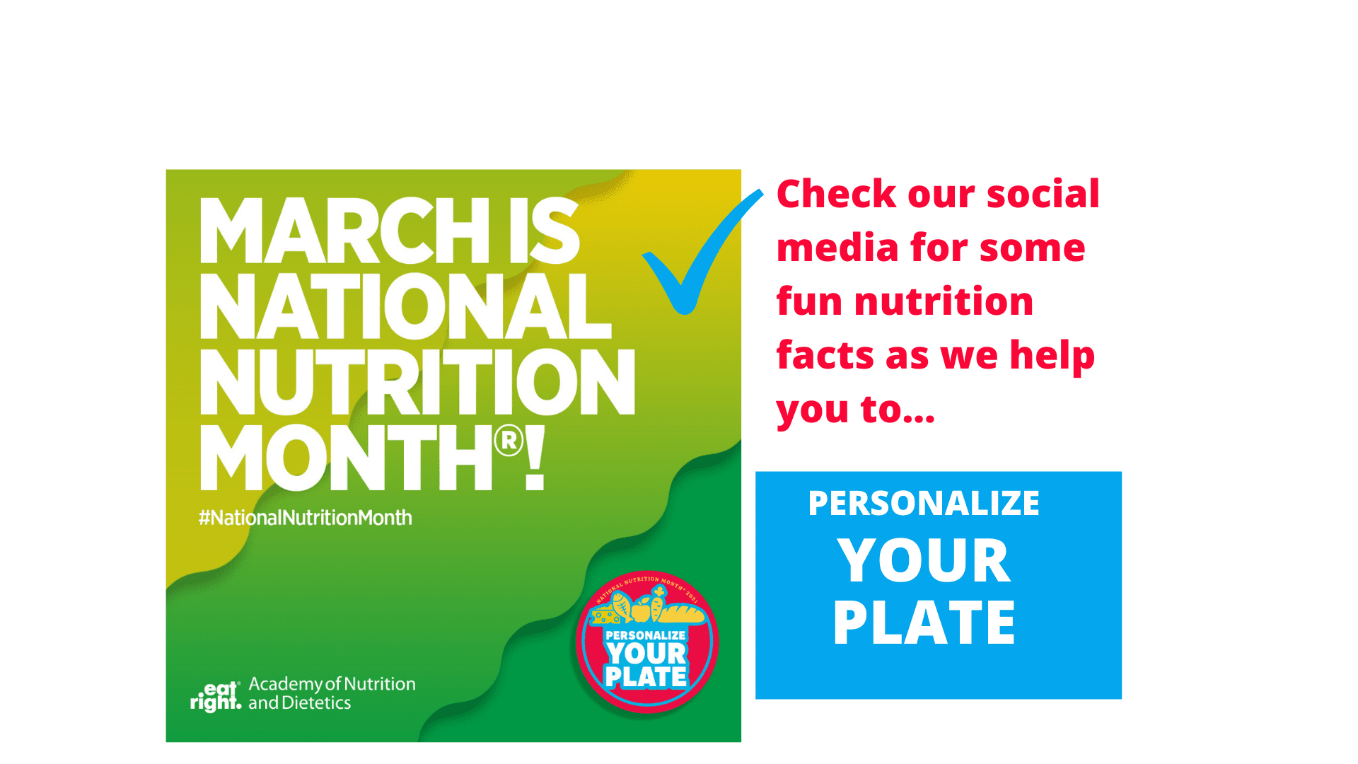 March is National Nutrition Month!